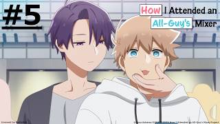 《How I Attended an All-Guy's Mixer》#5 (ENG sub | JP dub)【Ani-One Asia】