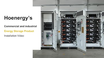 Hoenergy C&I Energy Storage Systems D-Cube-261&D-Cube-A250 Installation Video