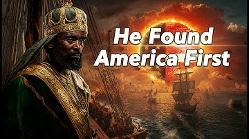 The BLACK King Who Discovered America Before Columbus