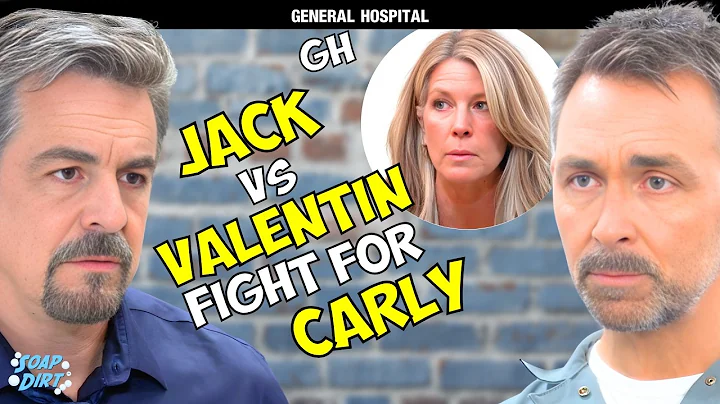 General Hospital: Jack & Valentin Fight to the Death Over Carly?! | Soap Dirt