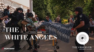 The White Angels: Last Evacuations Inside Ukraine’s Grey Zone