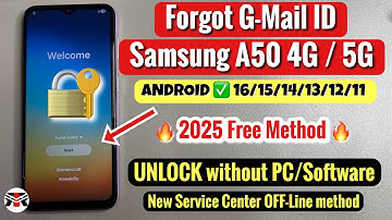 ✅ Gratis methode Samsung A50 FRP omzeilen/ontgrendelen Google-accountvergrendeling Android 15/14/...
