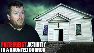 REAL POLTERGEIST ACTIVITY Caught on Camera Inside Haunted Church
