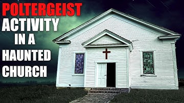 Objects MOVE by Themselves in Haunted Church — Real Poltergeist Activity Captured!
