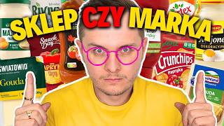 KTÓRE PRODUKTY UKRYWAJĄ SIĘ POD ZNANĄ MARKĄ - CAŁA PRAWDA O ZAKUPACH!