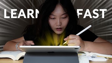 How I Learn Things Really Fast