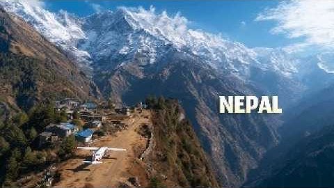 NEPAL: The Most Impossible Country on Earth