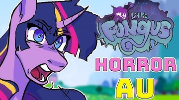My Little Fungus Infection Au Lore Explained (MLP Horror)