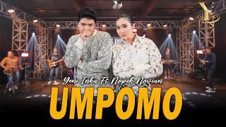 Yeni Inka feat. Nopek Novian - Umpomo ( Music Yi Production)