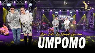 Yeni Inka feat. Nopek Novian - Umpomo ( Music Yi Production)