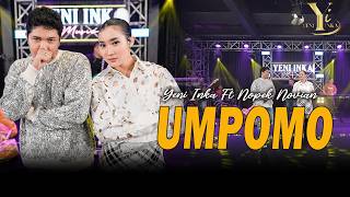 Yeni Inka feat. Nopek Novian - Umpomo ( Music Yi Production)