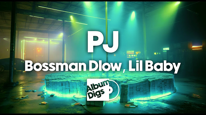 BossMan Dlow - PJ ft. Lil Baby (Visualizer Video)