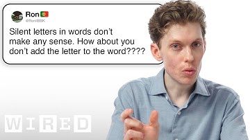 Language Expert Answers English Questions | Tech Support | WIRED
