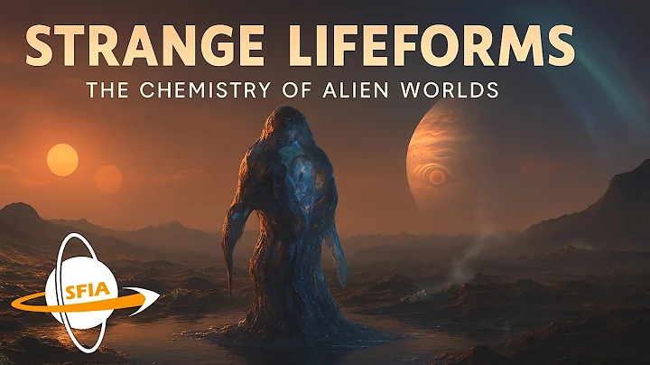 Strange Lifeforms: The Chemistry of Alien Worlds