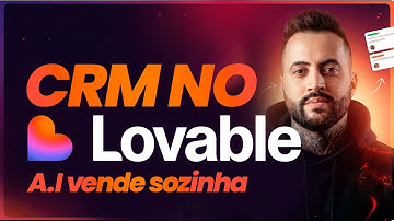 Crie um CRM completo no Lovable com IA e automação de vendas
