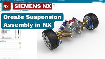 Create Suspension Assembly in Siemens NX