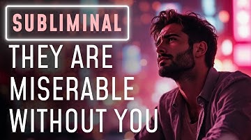 They Feel Empty Without You 😢 Longing & Returning Subliminal