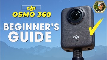 DJI Osmo 360 | Beginner