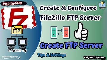 Stap voor stap een FileZilla FTP-server maken en configureren 🖥⇆ 🖥 👍