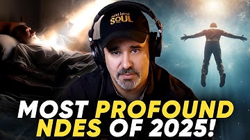 The Most PROFOUND Near-Death Experiences (NDE) of 2025 on Next Level Soul | BEST OF Part 1