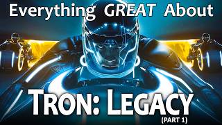 Everything GREAT About Tron: Legacy! (Part 1)