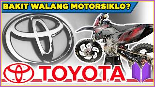 PAANO NAGSIMULA ANG TOYOTA | Bakit Walang Motorsiklo Ang TOYOTA?