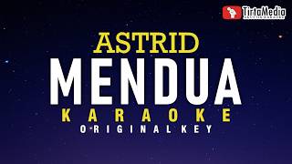 Mendua - Astrid (Karaoke)