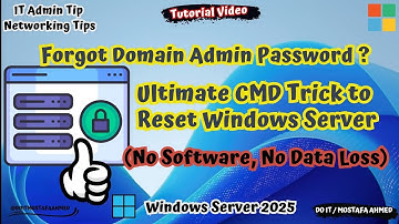 Windows Server 2025 : Reset Forgotten Domain Administrator Password [Complete Guide] 👍