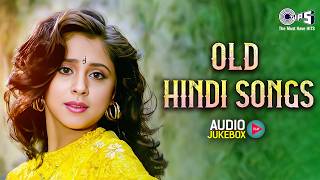 90’s Romantic Hits | Romantic Old Hindi Songs | Evergreen Old Hindi Songs | Sadabahar Love Hits