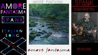 AMORE FANTASMA   SPANK