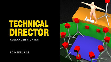 Become a Technical Director in Visual Effects | TD Meetup 23