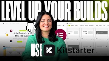 Build Websites 10x Faster with Kitstarter (Elementor Component Library!)