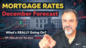 December Mortgage Rate Forecast: The Fed’s BIGGEST Week of 2025 Starts NOW