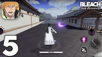 Bleach Soul Resonance Gameplay Walkthrough Part 5 (Android/iOS)