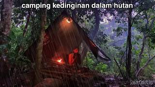 Solo Camping Teknik Hujan Deras Tidur Nyenyak Dalam Hutan