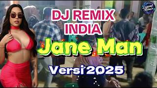 JANEMAN 🎆 NEW REMIX INDIA 🎆