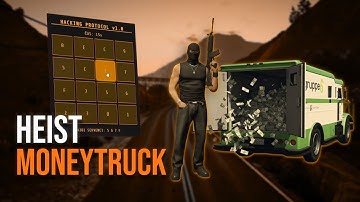 [SCRIPT] Money Truck Heist for Fivem