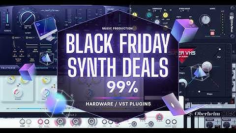 Black Friday 2025 Synth and Plugin Deals // My Top Choices