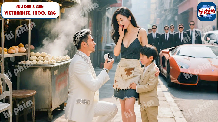 Cô Gái Bán Bánh Bao Vô Tình Cứu Thằng Nhỏ Khỏi Bọn Bắt Cóc Nào Ngờ Được Tổng Tài Nghìn Tỷ Cầu Hôn