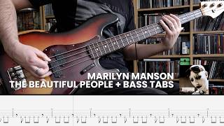 Marilyn Manson - The Beautiful People - Bass Cover   tabs