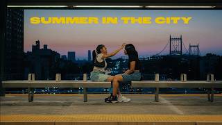 Cinematic Reality: Summer in the City | NYC Street Photography