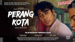 Perang Kota - Ariel Tatum, Chicco Jerikho,Jerome Kurnia | Film Bioskop Terbaru Indonesia 2025