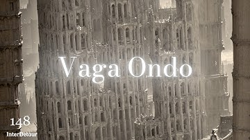 Vaga Ondo // Ambient music of a drowsy, distant landscape