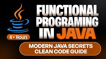 Functional Programming in Java - Complete Course on Functional Programming & Lambdas