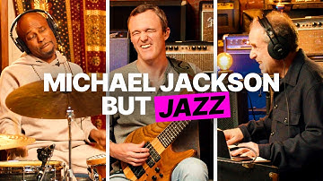 Jazz Trio Covers Michael Jackson On The Spot (ft. Janek Gwizdala, Larry Goldings, Clarence Penn)