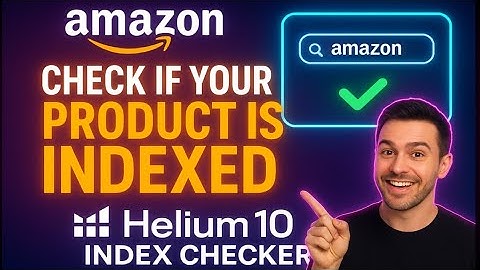Is Your Amazon Product Indexed? Helium 10 Index Checker @shahidanwarllc 