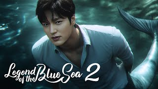 The Legend of the Blue Sea Season 2 | Concept Trailer