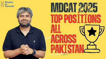 MDCAT 2025 | Top Positions All Across Pakistan