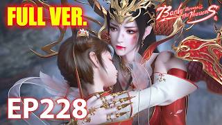 🔥BTTH 4K | A Father's Rage: Xiao Yan's Battle Against Hall of Soul |Battle Through the Heavens EP228
