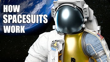 How does a Spacesuit work? (NASA)